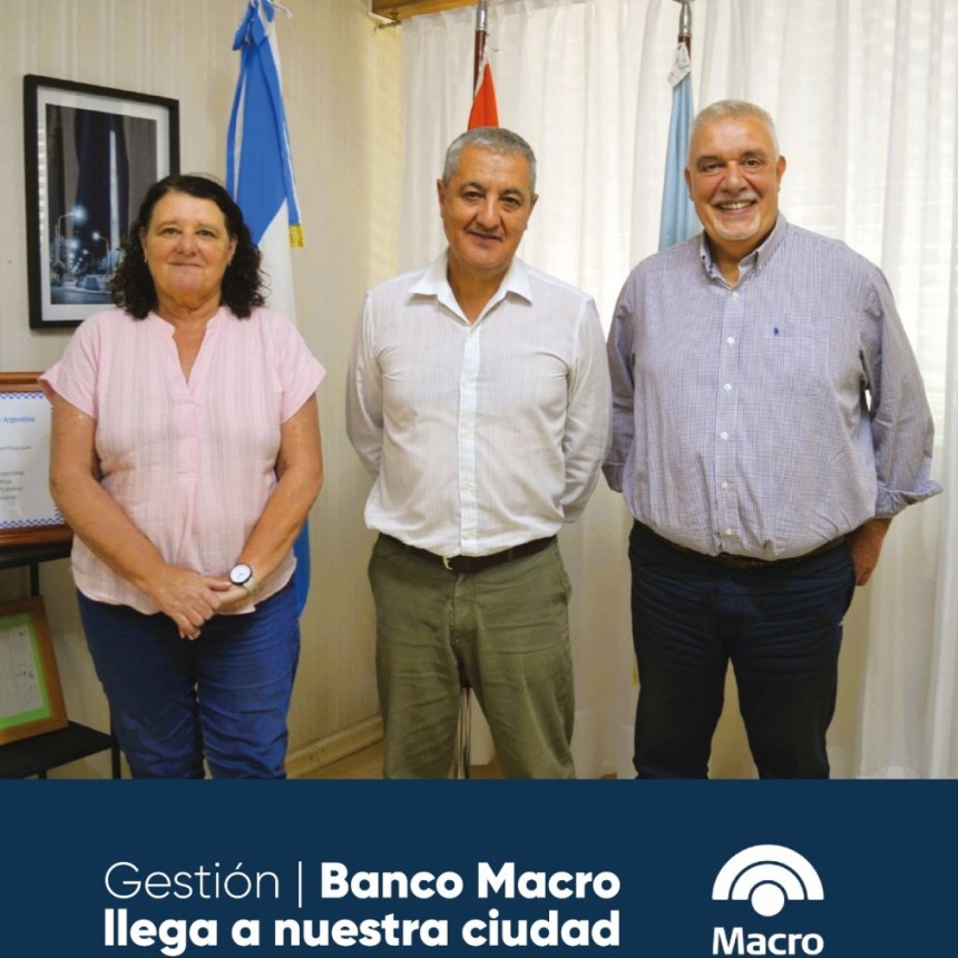Una Sucursal del Banco Macro llegará a Urdinarrain