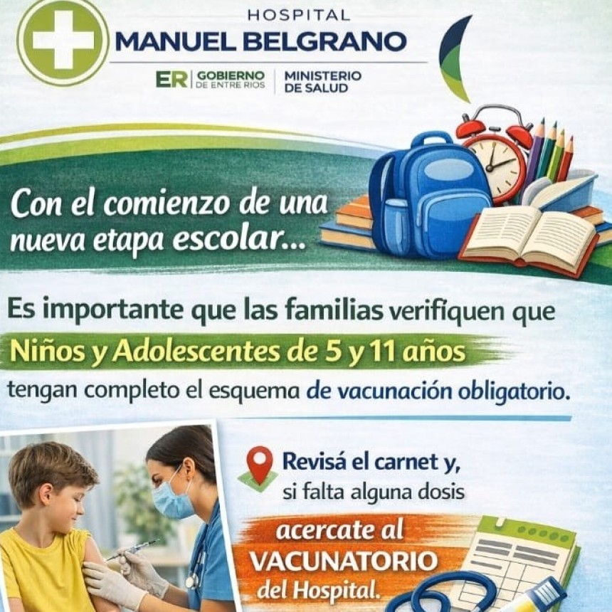 HOSPITAL BELGRANO: Solicita verificar el esquema de vacunaci&oacute;n en el inicio Escolar