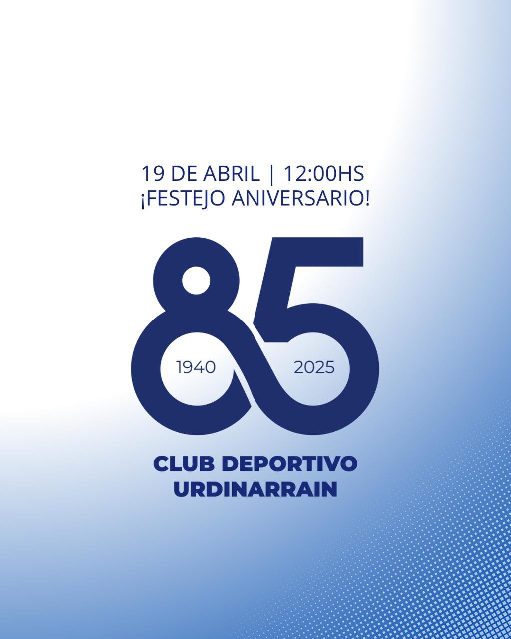 SABADO 19 DE ABRIL, CLUB DEPORTIVO FESTEJA LOS 85 AÑOS