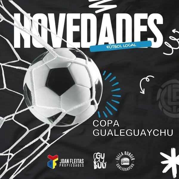 COPA GUALEGUAYCHÚ: Miercoles Semifinal - Viernes FINAL