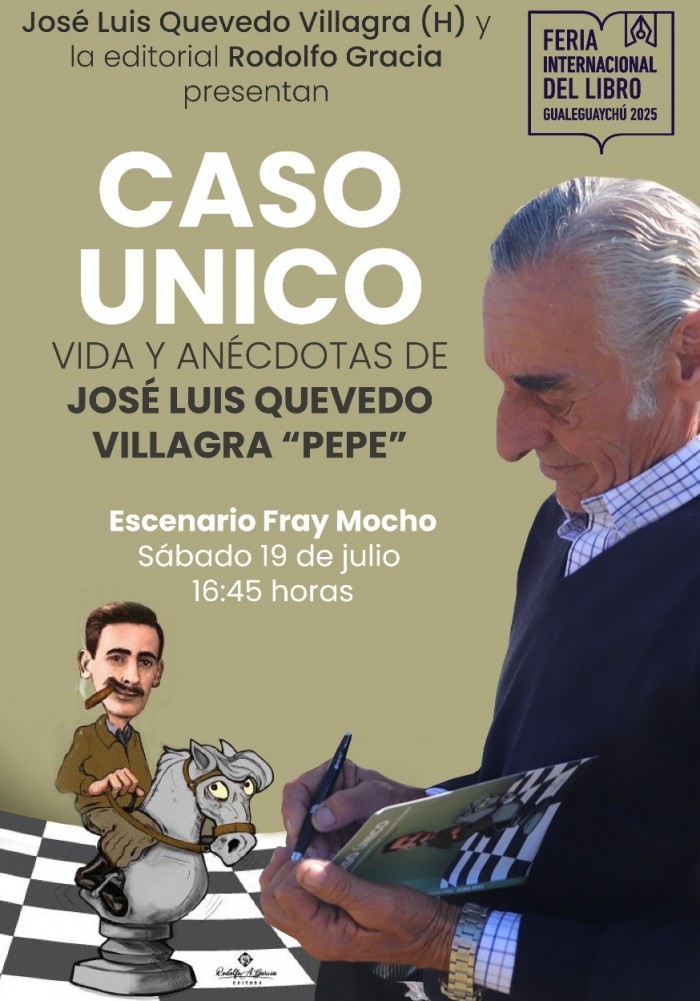 “ Caso Unico ”, Pepe Quevedo y su libro que se presenta este sábado en la Feria de Gualeguaychú