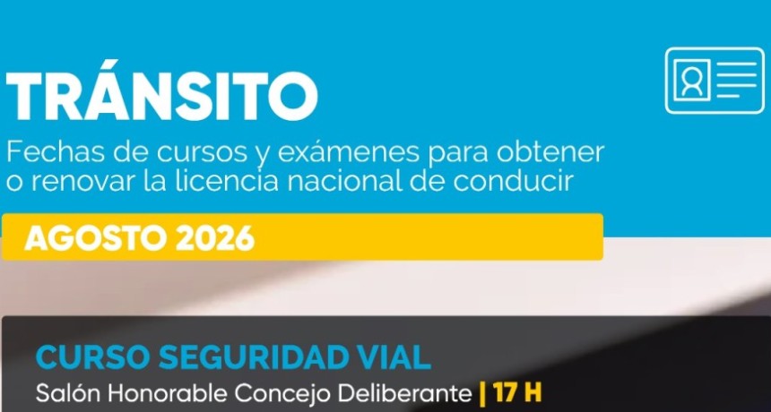 AGOSTO 2026 / Cursos y ex&aacute;menes para obtener la Licencia de Conducir