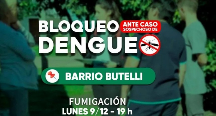 Dengue | Nuevo bloqueo sanitario ante caso sospechoso en la ciudad