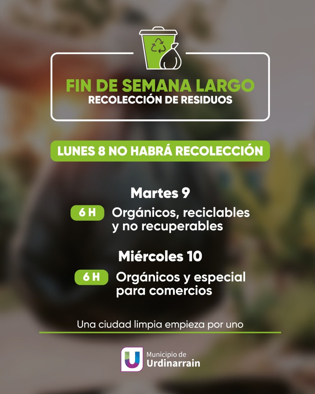 Fin de semana largo | El lunes 8 no habrá recolección de residuos